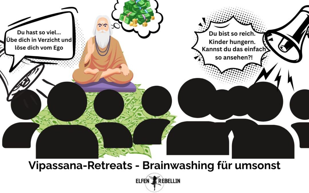Vipassana-Retreat – Brainwashing für umsonst
